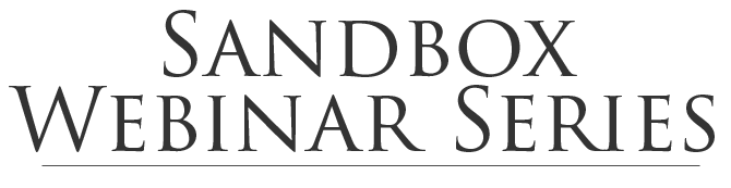 Sandbox Webinar Series